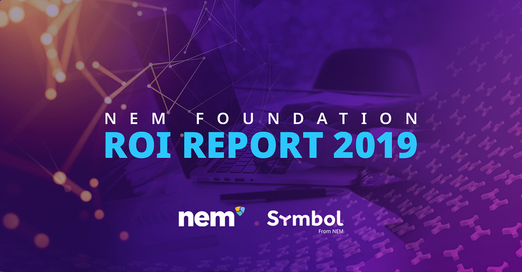 NEM Foundation 2019 ROI report